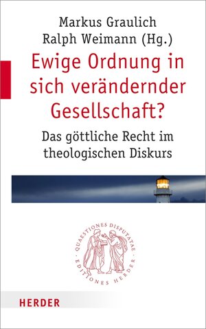 Buchcover Ewige Ordnung in sich verändernder Gesellschaft?  | EAN 9783451822872 | ISBN 3-451-82287-3 | ISBN 978-3-451-82287-2