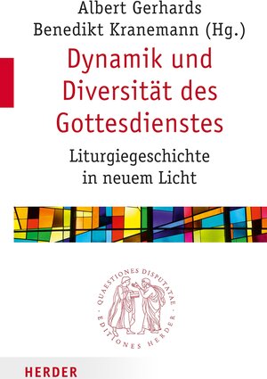 Buchcover Dynamik und Diversität des Gottesdienstes  | EAN 9783451822896 | ISBN 3-451-82289-X | ISBN 978-3-451-82289-6