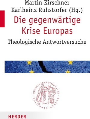 Buchcover Die gegenwärtige Krise Europas  | EAN 9783451822919 | ISBN 3-451-82291-1 | ISBN 978-3-451-82291-9