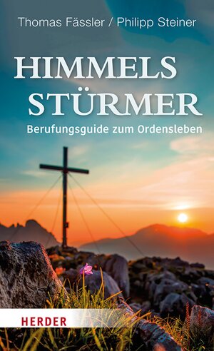 Buchcover Himmelsstürmer | Thomas Fässler | EAN 9783451823473 | ISBN 3-451-82347-0 | ISBN 978-3-451-82347-3