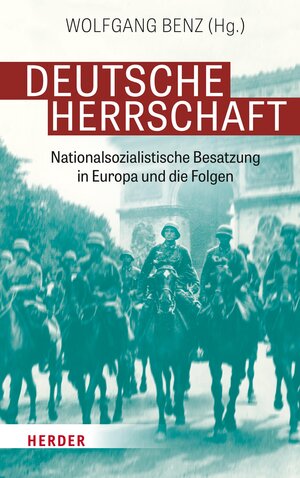 Buchcover Deutsche Herrschaft  | EAN 9783451825729 | ISBN 3-451-82572-4 | ISBN 978-3-451-82572-9
