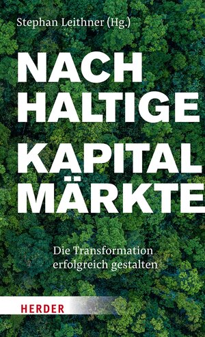 Buchcover Nachhaltige Kapitalmärkte  | EAN 9783451826344 | ISBN 3-451-82634-8 | ISBN 978-3-451-82634-4