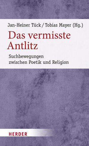 Buchcover Das vermisste Antlitz  | EAN 9783451828126 | ISBN 3-451-82812-X | ISBN 978-3-451-82812-6