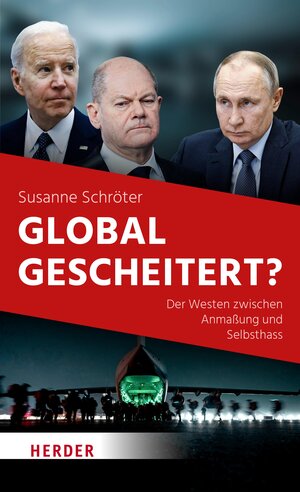 Buchcover Global gescheitert? | Susanne Schröter | EAN 9783451828652 | ISBN 3-451-82865-0 | ISBN 978-3-451-82865-2