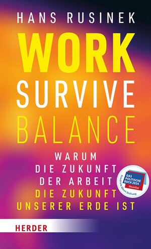 Buchcover Work-Survive-Balance | Hans Rusinek | EAN 9783451828898 | ISBN 3-451-82889-8 | ISBN 978-3-451-82889-8