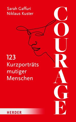 Buchcover Courage | Niklaus Kuster | EAN 9783451829109 | ISBN 3-451-82910-X | ISBN 978-3-451-82910-9