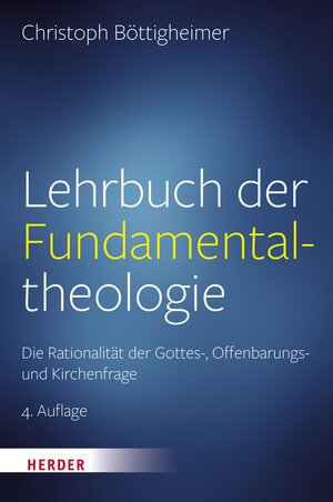 Buchcover Lehrbuch der Fundamentaltheologie | Christoph Böttigheimer | EAN 9783451830549 | ISBN 3-451-83054-X | ISBN 978-3-451-83054-9