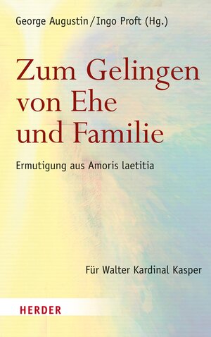 Buchcover Zum Gelingen von Ehe und Familie  | EAN 9783451830570 | ISBN 3-451-83057-4 | ISBN 978-3-451-83057-0