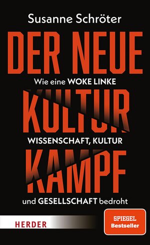 Buchcover Der neue Kulturkampf | Susanne Schröter | EAN 9783451832284 | ISBN 3-451-83228-3 | ISBN 978-3-451-83228-4
