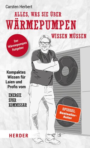 Buchcover Alles, was Sie über Wärmepumpen wissen müssen | Carsten Herbert | EAN 9783451833038 | ISBN 3-451-83303-4 | ISBN 978-3-451-83303-8