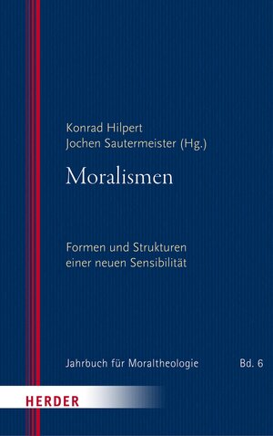 Buchcover Moralismen  | EAN 9783451833762 | ISBN 3-451-83376-X | ISBN 978-3-451-83376-2