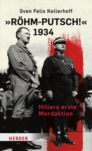 Buchcover "Röhm-Putsch!" 1934 | Sven Felix Kellerhoff | EAN 9783451834066 | ISBN 3-451-83406-5 | ISBN 978-3-451-83406-6