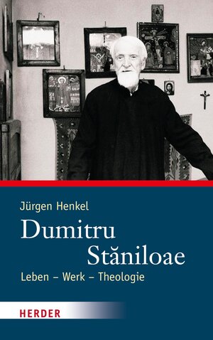 Buchcover Dumitru Stǎniloae | Jürgen Henkel | EAN 9783451837555 | ISBN 3-451-83755-2 | ISBN 978-3-451-83755-5
