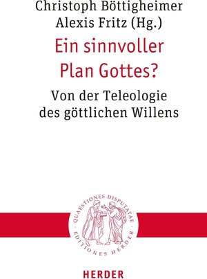 Buchcover Ein sinnvoller Plan Gottes?  | EAN 9783451843297 | ISBN 3-451-84329-3 | ISBN 978-3-451-84329-7