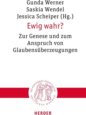 Buchcover Ewig wahr?  | EAN 9783451843327 | ISBN 3-451-84332-3 | ISBN 978-3-451-84332-7