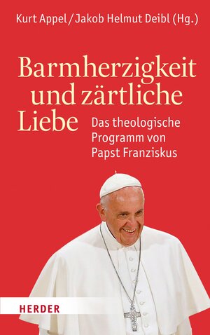 Buchcover Barmherzigkeit und zärtliche Liebe  | EAN 9783451849657 | ISBN 3-451-84965-8 | ISBN 978-3-451-84965-7
