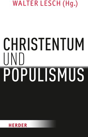 Buchcover Christentum und Populismus  | EAN 9783451849732 | ISBN 3-451-84973-9 | ISBN 978-3-451-84973-2
