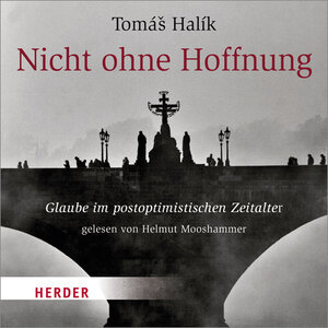 Buchcover Nicht ohne Hoffnung | Tomás Halík | EAN 9783451881350 | ISBN 3-451-88135-7 | ISBN 978-3-451-88135-0