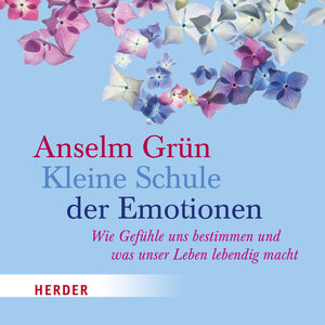 Buchcover Kleine Schule der Emotionen | Anselm Grün | EAN 9783451881411 | ISBN 3-451-88141-1 | ISBN 978-3-451-88141-1