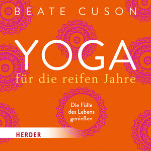 Buchcover Yoga für die reifen Jahre | Beate Cuson | EAN 9783451881619 | ISBN 3-451-88161-6 | ISBN 978-3-451-88161-9