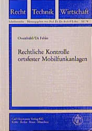 Buchcover Rechtliche Kontrolle ortsfester Mobilfunkanlagen | Fritz Ossenbühl | EAN 9783452233448 | ISBN 3-452-23344-8 | ISBN 978-3-452-23344-8