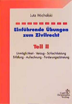 Buchcover Einführende Übungen zum Zivilrecht | Lutz Michalski | EAN 9783452239785 | ISBN 3-452-23978-0 | ISBN 978-3-452-23978-5