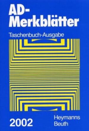 AD-Merkblätter. Taschenbuch-Ausgabe 2002