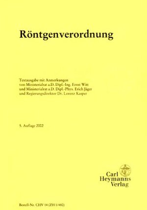 Röntgenverordnung. Textausgabe mit Anmerkungen