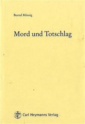 Mord Und Totschlag | Bernd Müssig | Hardcover | ISBN 978-3-452-25956-1 ...