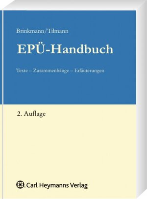Buchcover EPÜ-Handbuch | Stefan Brinkmann | EAN 9783452261823 | ISBN 3-452-26182-4 | ISBN 978-3-452-26182-3