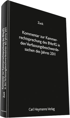 Buchcover Kommentar zur Kammerrechtsprechung des BVerfG  | EAN 9783452278364 | ISBN 3-452-27836-0 | ISBN 978-3-452-27836-4