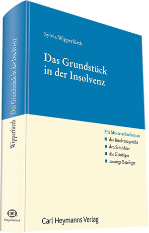 Buchcover Das Grundstück in der Insolvenz | Sylvia Wipperfürth | EAN 9783452281579 | ISBN 3-452-28157-4 | ISBN 978-3-452-28157-9