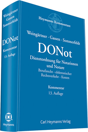 Buchcover Dienstordnung für Notarinnen und Notare (DONot) | Helmut Weingärtner | EAN 9783452286529 | ISBN 3-452-28652-5 | ISBN 978-3-452-28652-9