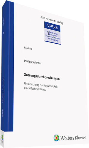 Buchcover Satzungsdurchbrechungen | Philipp Selentin | EAN 9783452295323 | ISBN 3-452-29532-X | ISBN 978-3-452-29532-3