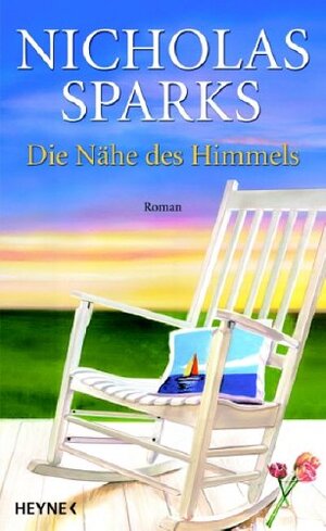 Die Nähe des Himmels: Roman