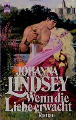 Buchcover Wenn die Liebe erwacht | Johanna Lindsey | EAN 9783453025325 | ISBN 3-453-02532-6 | ISBN 978-3-453-02532-5