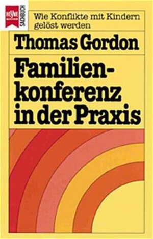 Heyne Sachbuch, Nr.33, Familienkonferenz in der Praxis