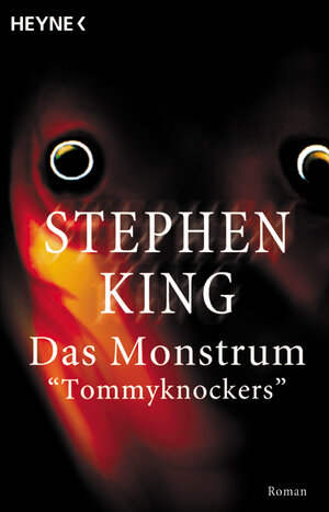 Buchcover Das Monstrum /Tommyknockers | Stephen King | EAN 9783453036970 | ISBN 3-453-03697-2 | ISBN 978-3-453-03697-0
