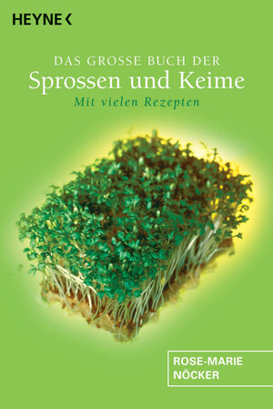 Buchcover Das große Buch der Sprossen und Keime | Rose-Marie Nöcker | EAN 9783453054226 | ISBN 3-453-05422-9 | ISBN 978-3-453-05422-6