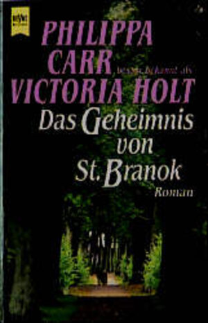 Buchcover Das Geheimnis von St. Branok | Philippa Carr | EAN 9783453075115 | ISBN 3-453-07511-0 | ISBN 978-3-453-07511-5