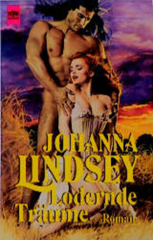 Buchcover Lodernde Träume | Johanna Lindsey | EAN 9783453075979 | ISBN 3-453-07597-8 | ISBN 978-3-453-07597-9