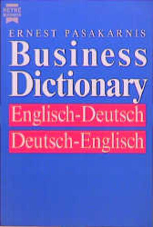 Buchcover Business Dictionary - Wirtschaftslexikon | Ernest Pasakarnis | EAN 9783453081635 | ISBN 3-453-08163-3 | ISBN 978-3-453-08163-5