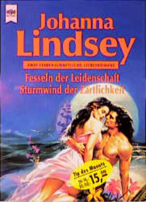 Buchcover Fesseln der Leidenschaft /Sturmwind der Zärtlichkeit | Johanna Lindsey | EAN 9783453089723 | ISBN 3-453-08972-3 | ISBN 978-3-453-08972-3