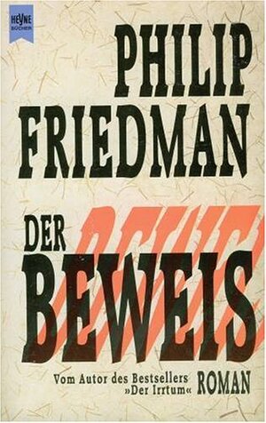 Buchcover Der Beweis | Philip Friedmann | EAN 9783453096578 | ISBN 3-453-09657-6 | ISBN 978-3-453-09657-8