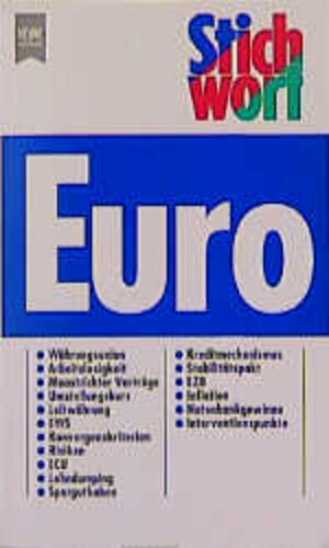 Buchcover Stichwort: Euro  | EAN 9783453122994 | ISBN 3-453-12299-2 | ISBN 978-3-453-12299-4