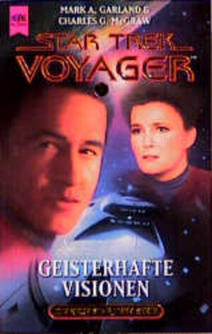 Geisterhafte Visionen. Star Trek Voyager 07.