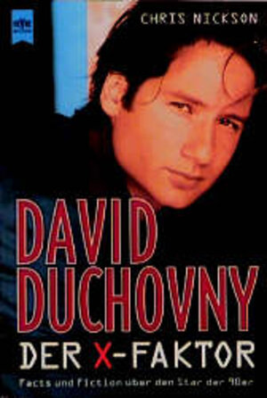 Buchcover David Duchovny - Der X-Faktor | Chris Nickson | EAN 9783453128750 | ISBN 3-453-12875-3 | ISBN 978-3-453-12875-0