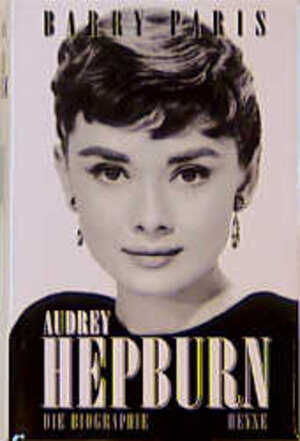 Audrey Hepburn. Die Biographie