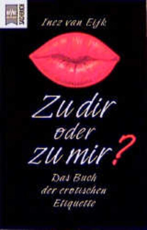 Buchcover Zu dir oder zu mir? | Inez van Eijk | EAN 9783453132016 | ISBN 3-453-13201-7 | ISBN 978-3-453-13201-6