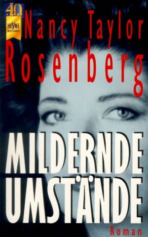 Buchcover Mildernde Umstände | Nancy, Taylor Rosenberg | EAN 9783453138063 | ISBN 3-453-13806-6 | ISBN 978-3-453-13806-3